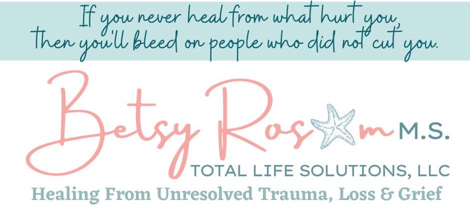 Betsy Rosam Unresolved Trauma 
